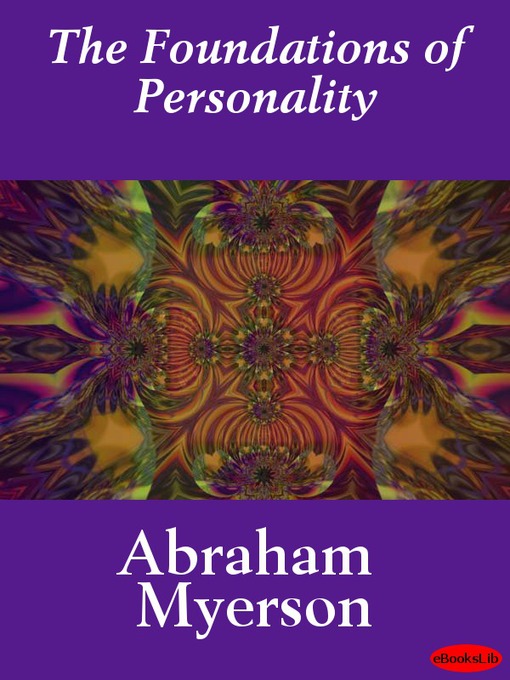 Title details for The Foundations of Personality by Abraham Myerson - Available